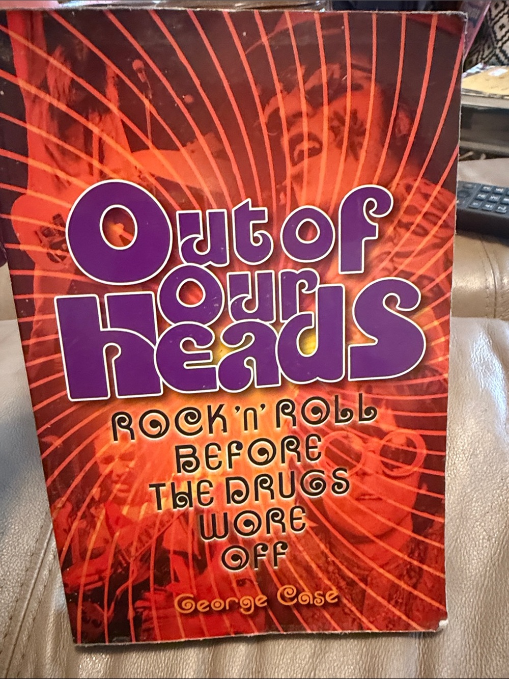 Out of Our Heads Purple and Orange book about rock and roll before drugs
